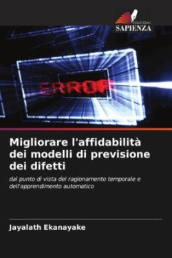 Migliorare l'affidabilità dei modelli di previsione dei difetti