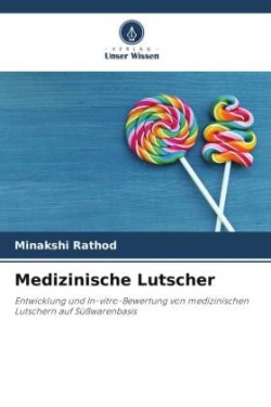 Medizinische Lutscher