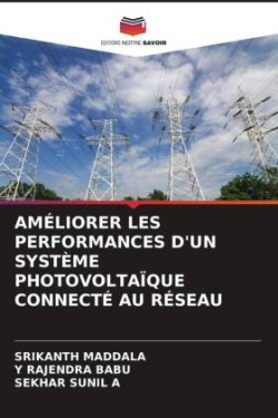 Améliorer Les Performances d'Un Système Photovoltaïque Connecté Au Réseau