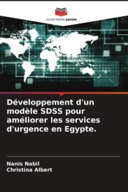 Développement d'un modèle SDSS pour améliorer les services d'urgence en Egypte.