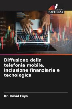 Diffusione della telefonia mobile, inclusione finanziaria e tecnologica