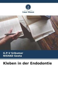 Kleben in der Endodontie