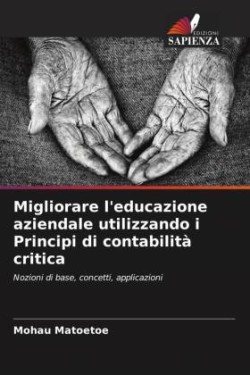 Migliorare l'educazione aziendale utilizzando i Principi di contabilità critica