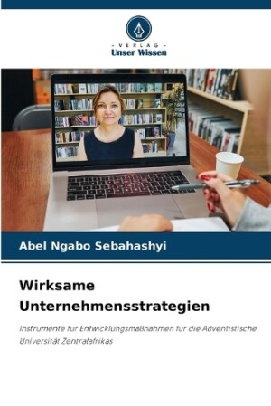 Wirksame Unternehmensstrategien