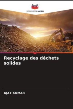 Recyclage des déchets solides