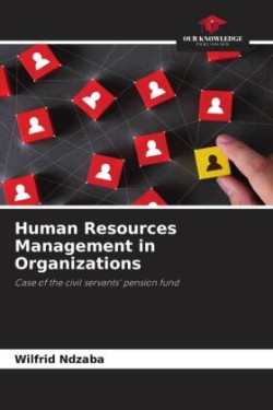 Human Resources Management in Organizations