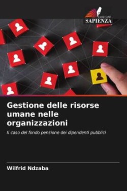 Gestione delle risorse umane nelle organizzazioni