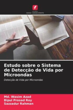 Estudo sobre o Sistema de Detecção de Vida por Microondas