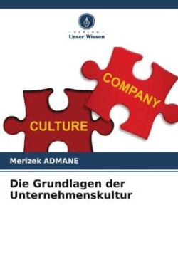 Grundlagen der Unternehmenskultur