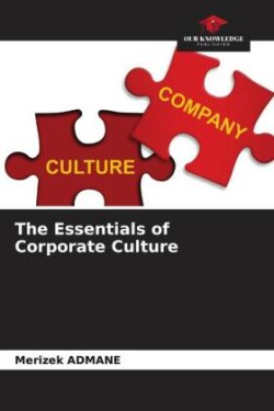 Essentials of Corporate Culture