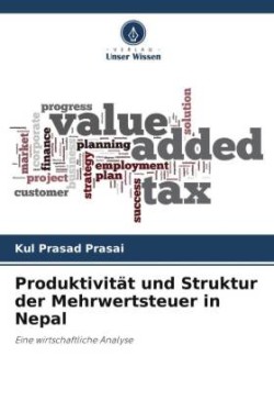 Produktivität und Struktur der Mehrwertsteuer in Nepal