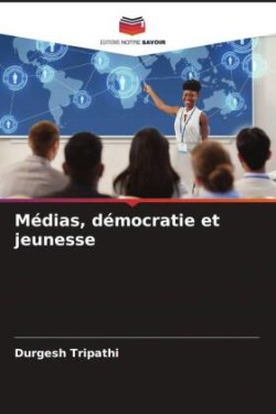 Médias, démocratie et jeunesse