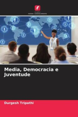 Media, Democracia e Juventude