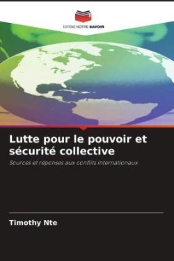 Lutte pour le pouvoir et sécurité collective