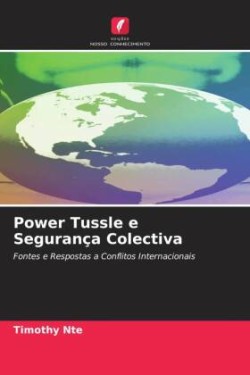 Power Tussle e Segurança Colectiva