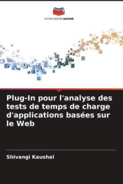 Plug-In pour l'analyse des tests de temps de charge d'applications basées sur le Web