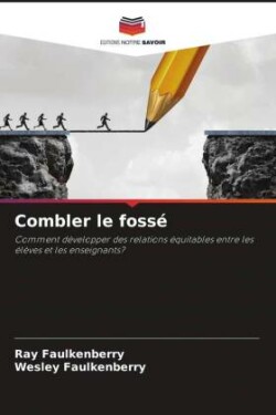 Combler le fossé