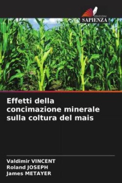 Effetti della concimazione minerale sulla coltura del mais