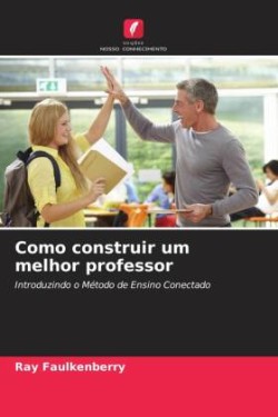 Como construir um melhor professor