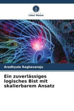 zuverlässiges logisches Bist mit skalierbarem Ansatz