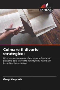 Colmare il divario strategico