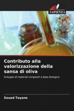 Contributo alla valorizzazione della sansa di oliva