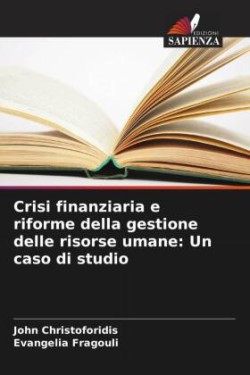 Crisi finanziaria e riforme della gestione delle risorse umane