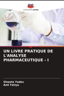 Livre Pratique de l'Analyse Pharmaceutique - I