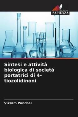 Sintesi e attività biologica di società portatrici di 4-tiozolidinoni