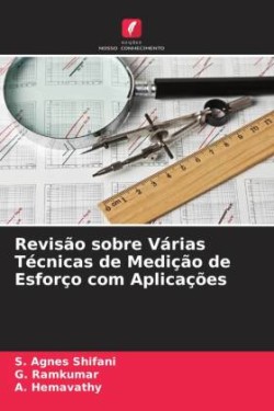 Revisão sobre Várias Técnicas de Medição de Esforço com Aplicações