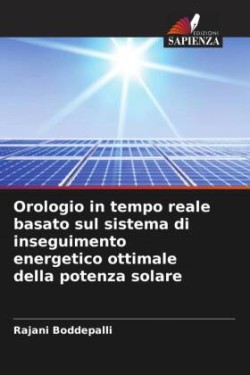 Orologio in tempo reale basato sul sistema di inseguimento energetico ottimale della potenza solare