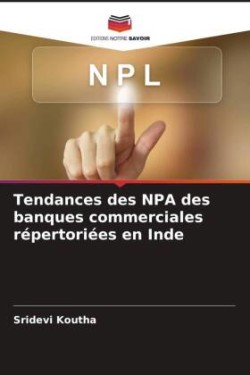 Tendances des NPA des banques commerciales répertoriées en Inde