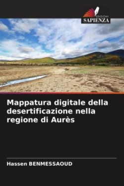 Mappatura digitale della desertificazione nella regione di Aurès