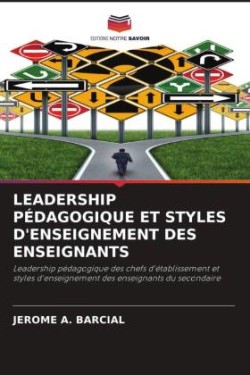 Leadership Pédagogique Et Styles d'Enseignement Des Enseignants