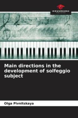 Main directions in the development of solfeggio subject