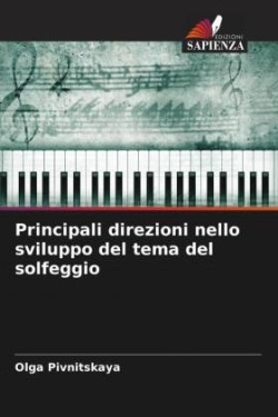 Principali direzioni nello sviluppo del tema del solfeggio