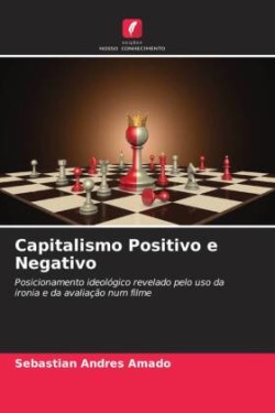 Capitalismo Positivo e Negativo