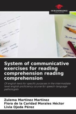 System of communicative exercises for reading comprehension reading comprehension