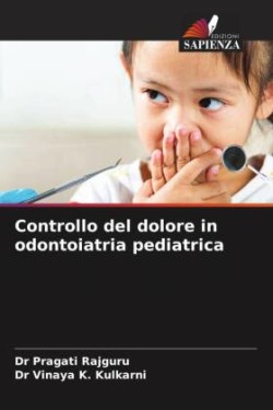 Controllo del dolore in odontoiatria pediatrica