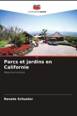 Parcs et jardins en Californie