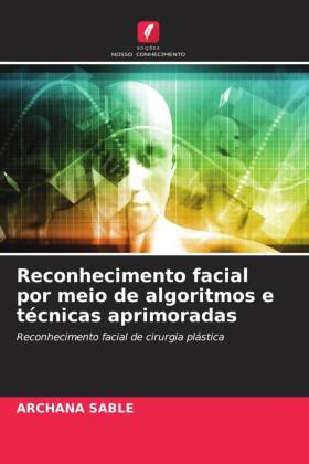 Reconhecimento facial por meio de algoritmos e técnicas aprimoradas