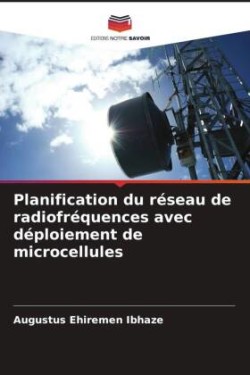 Planification du réseau de radiofréquences avec déploiement de microcellules