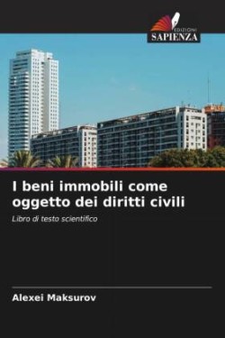 I beni immobili come oggetto dei diritti civili