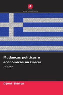 Mudanças políticas e económicas na Grécia