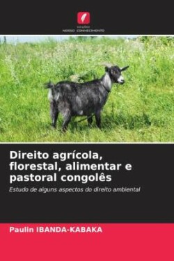 Direito agrícola, florestal, alimentar e pastoral congolês