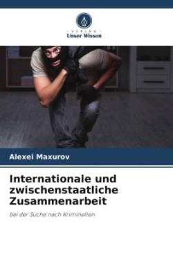 Internationale und zwischenstaatliche Zusammenarbeit