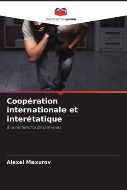 Coopération internationale et interétatique