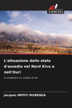L'attuazione dello stato d'assedio nel Nord Kivu e nell'Ituri