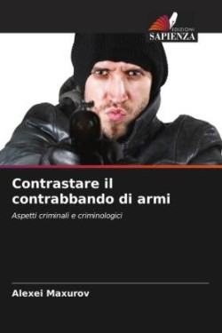 Contrastare il contrabbando di armi