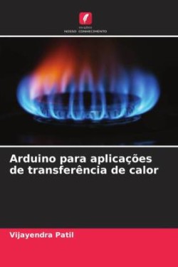 Arduino para aplicações de transferência de calor